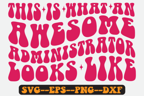 Administrator Quote Retro Svg Design – A Designer’s Practical Take