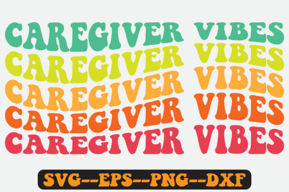 Caregiver Vibes Quote Retro SVG Design Review
