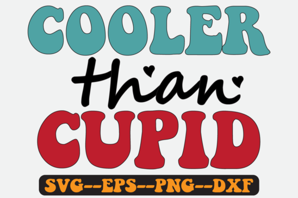 Cooler Than Valentine Quote Retro Svg Review