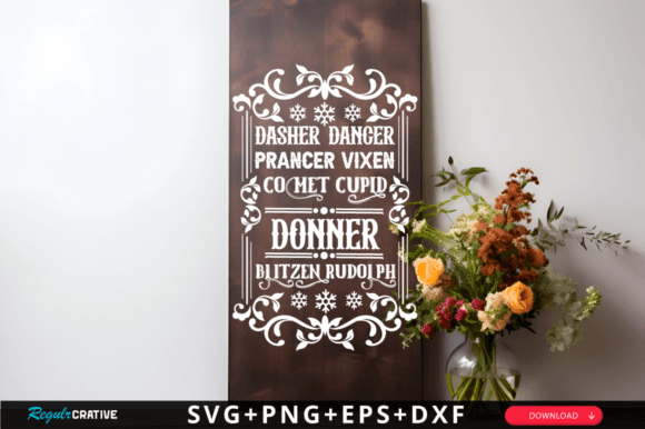 Dasher Dancer Prancer Vixen SVG Design Review for Real Projects