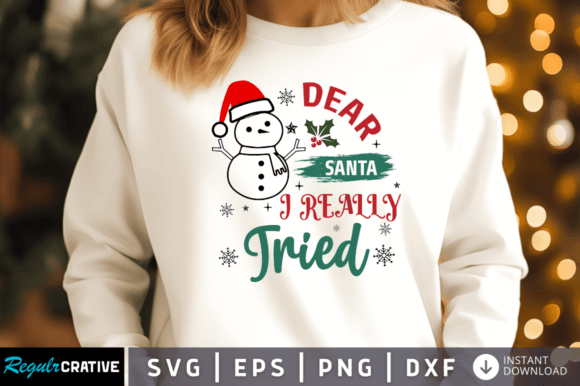 Dear Santa I Really Tried SVG Design Review