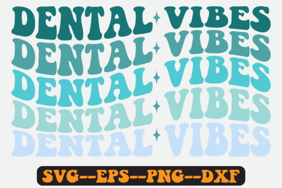 Dental Vibes Quote Retro SVG Design Review