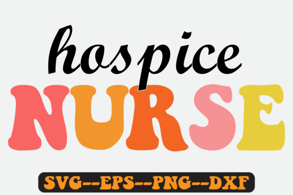 Hospice Nurse Quote Retro Svg Design Review
