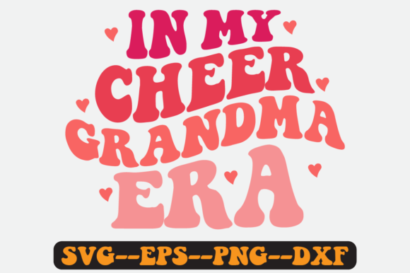 In My Cheer Grandma Era Quote Retro SVG