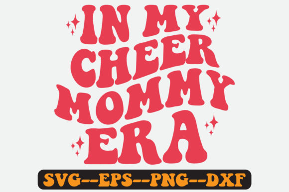 In My Cheer Mommy Era Quote Retro SVG