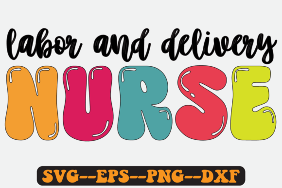 Labor Delivery Nurse Equote Retro Svg Review