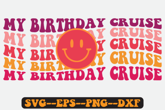 My Birthday Cruise Quote Retro SVG: A Designer’s Practical Take