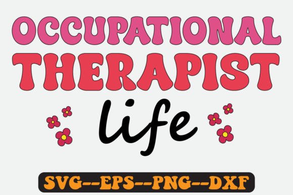 Occupational Therapist Quote Retro Svg Review