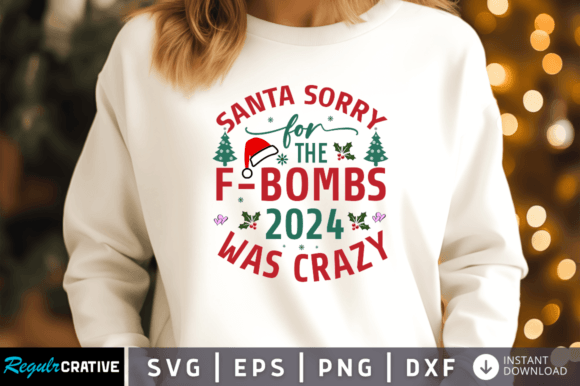 Santa Sorry for the F-BOMBS 2024 Was SVG Review