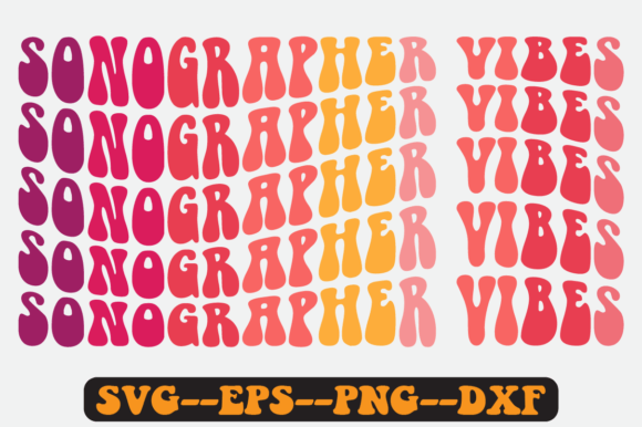 Sonographer Vibes Quote Retro SVG Design Review