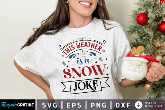 This Weather is a Snow Joke SVG Design Review