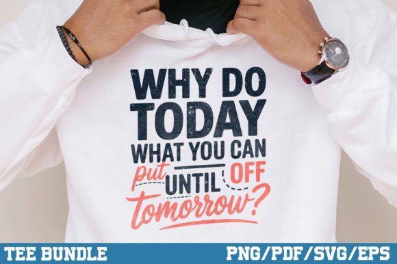 Why Do Today What You Can Put Off PNG Review